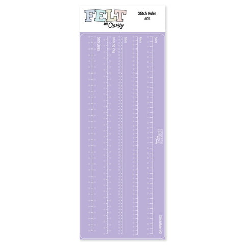 Felt by Clarity - Stitching Ruler No.1