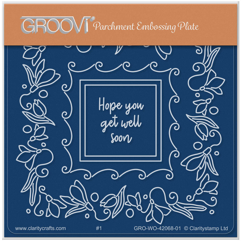 Hope You Get Well Soon Square Floral Frame A6 Square Groovi Plate