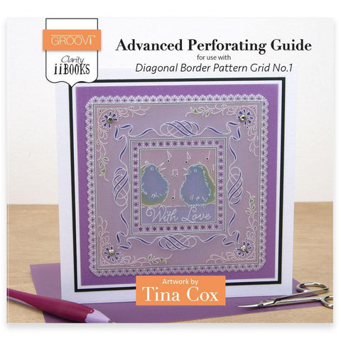 Clarity ii Book: Advanced Perforating Guide for Diagonal Border Pattern Grid No.1 by Tina Cox
