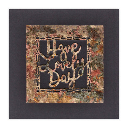 Have A Lovely Day Aperture Die 3" x 3"