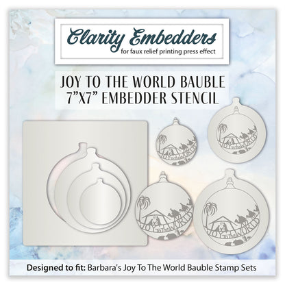 Nested Joy to the World Bauble 7 x 7 inch Embedder Stencil by Clarity Crafts, designed to coordinate with Barbara's Joy to the World Bauble Stamp Sets.