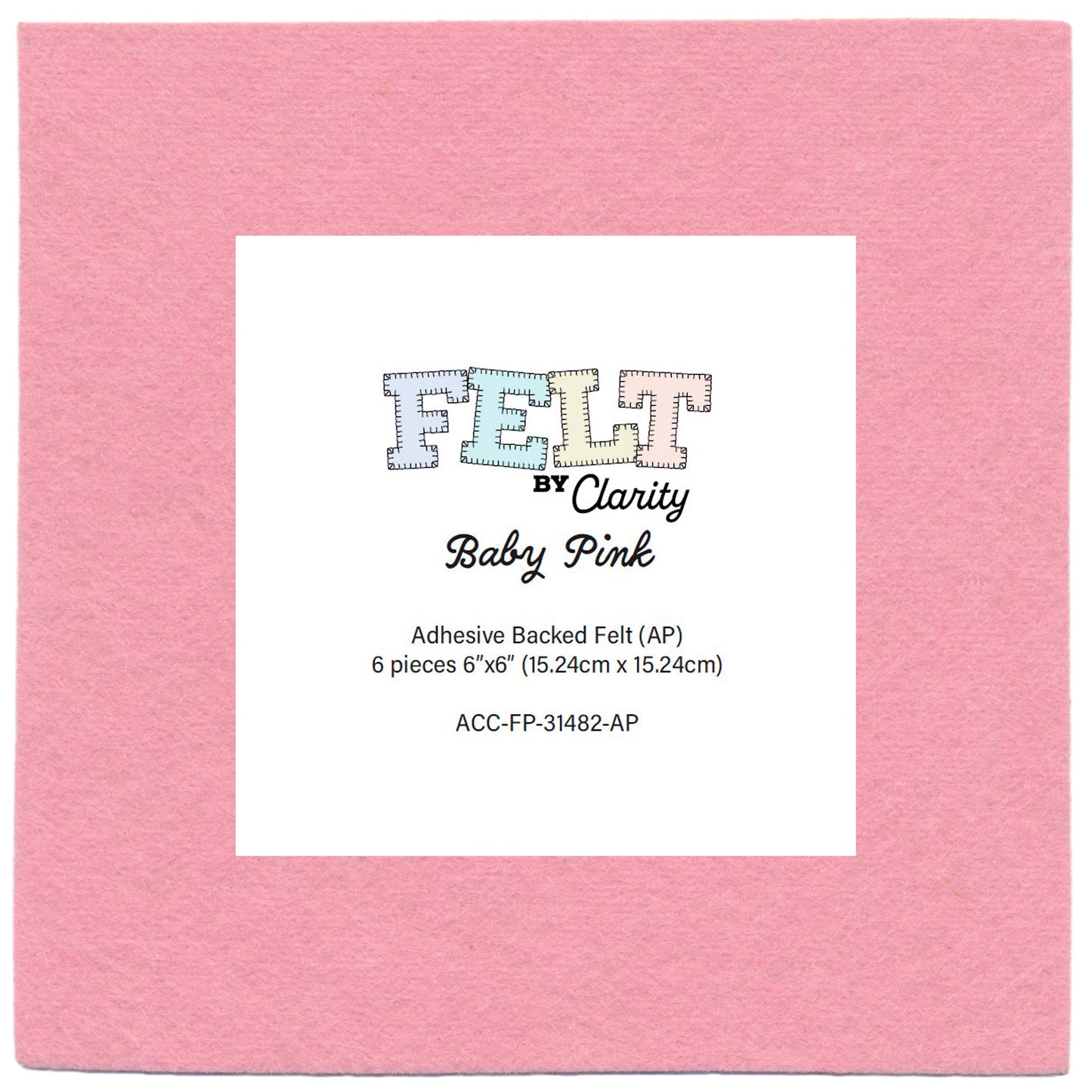 Felt by Clarity - Baby Pink 6" x 6" Adhesive Backed Felt x6