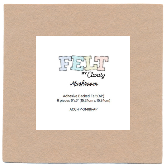Felt by Clarity - Mushroom 6" x 6" Adhesive Backed Felt x6
