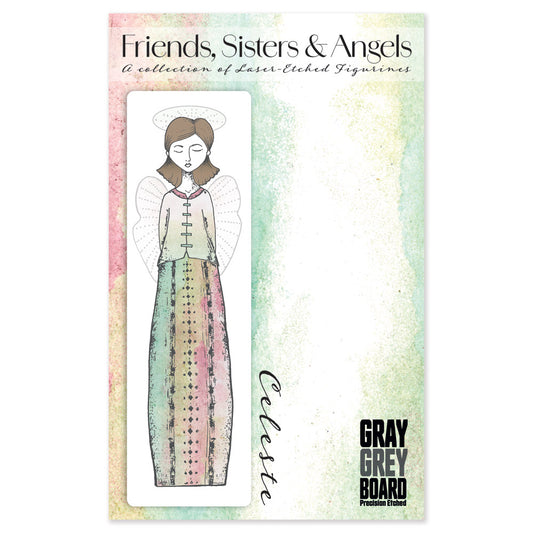 Gray Grey Board - Celeste - Friends, Sisters & Angels