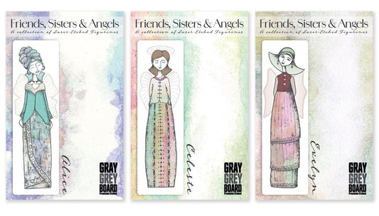 Gray Grey Board - Friends, Sisters & Angels Collection
