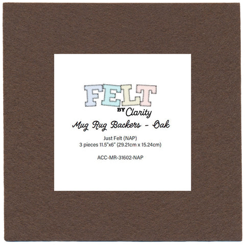 Felt by Clarity - Mug Rug Backers - Oak 11.5" x 6" Non-Adhesive Backed Felt x3