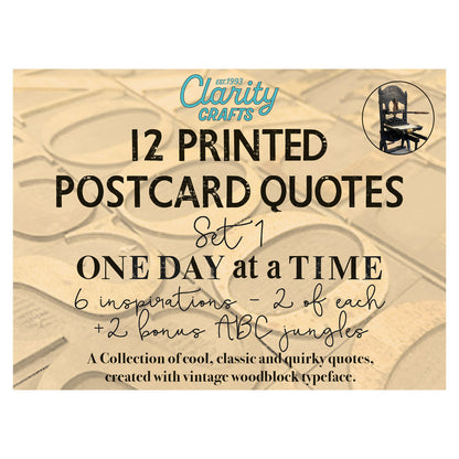 Set 1 - Quotes - One Day at a Time - Printed Postcards