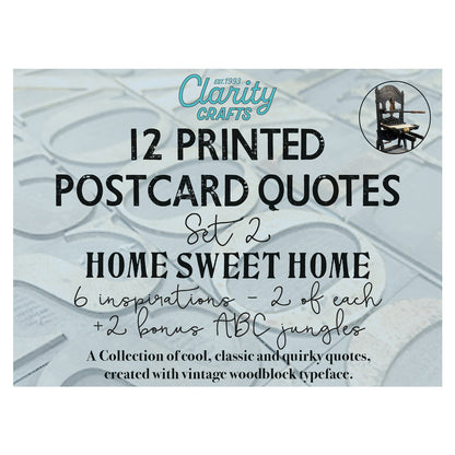 Set 2 - Quotes - Home Sweet Home - Printed Postcards