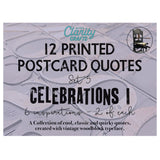 Set 5 - Quotes - Celebrations 1 - Printed Postcards