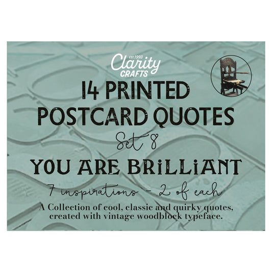 Set 8 - Quotes - You Are Brilliant - Printed Postcards