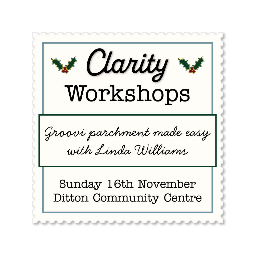 Clarity Christmas Workshop 2025 - Ditton - 16th November 2025 - Groovi Parchment made easy with Linda Williams