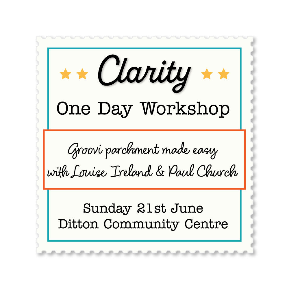 Clarity Workshop 2026 - Ditton - 21st June 2025 - Parchment made easy with Louise Ireland & Paul Church
