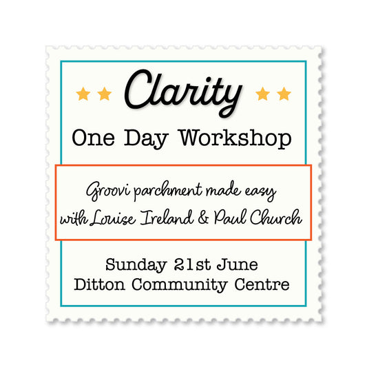 Clarity Workshop 2026 - Ditton - 21st June 2025 - Parchment made easy with Louise Ireland & Paul Church