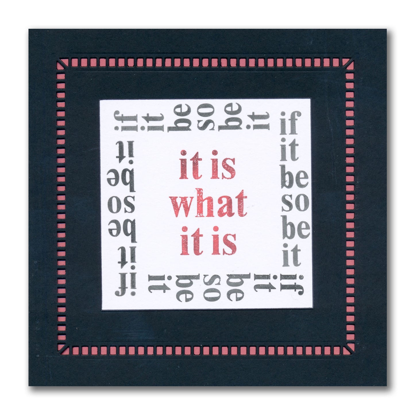 Set 1 - Quotes - One Day at a Time - A5 Square Stamp Set