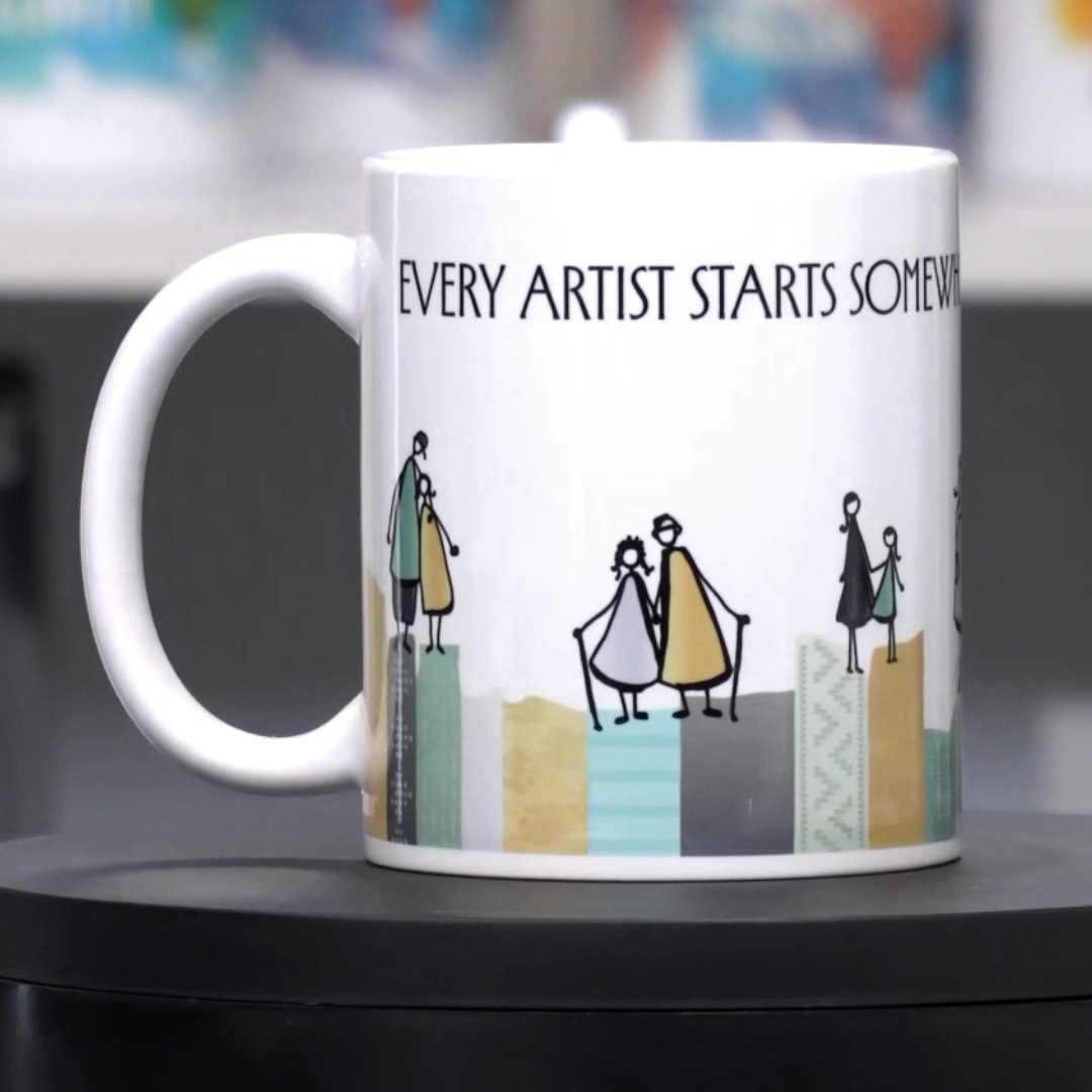 Clarity Character Mug - EVERY ARTIST STARTS SOMEWHERE... THEN JUST KEEPS GOING