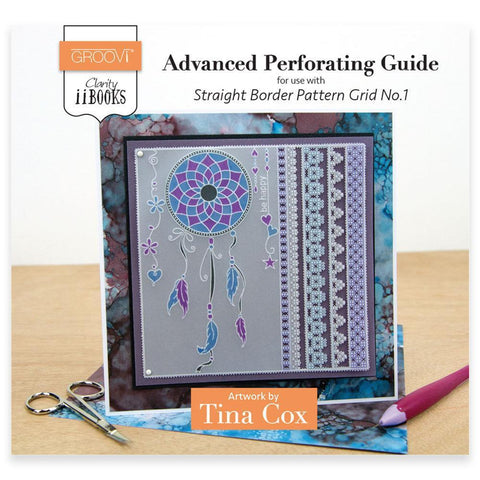 Clarity ii Book: Advanced Perforating Guide for Straight Border Pattern Grid No.1 by Tina Cox