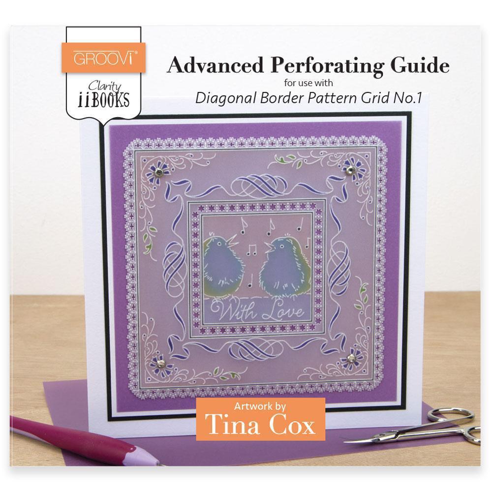 Clarity ii Book: Advanced Perforating Guide for Diagonal Border Pattern Grid No.1 by Tina Cox