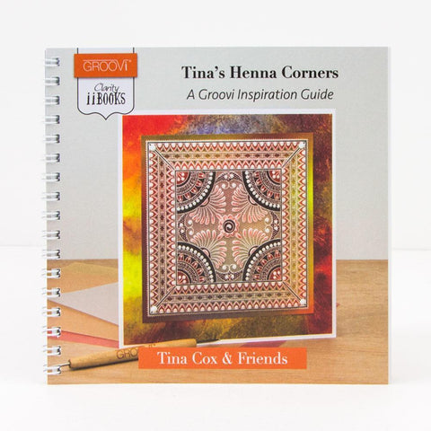 Clarity ii Book: Tina's Henna Corners A Groovi Inspiration Guide