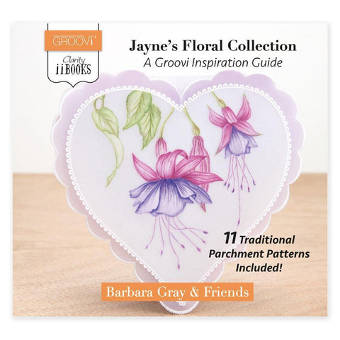 Clarity ii Book: Jayne's Floral Collection A Groovi Inspiration Guide