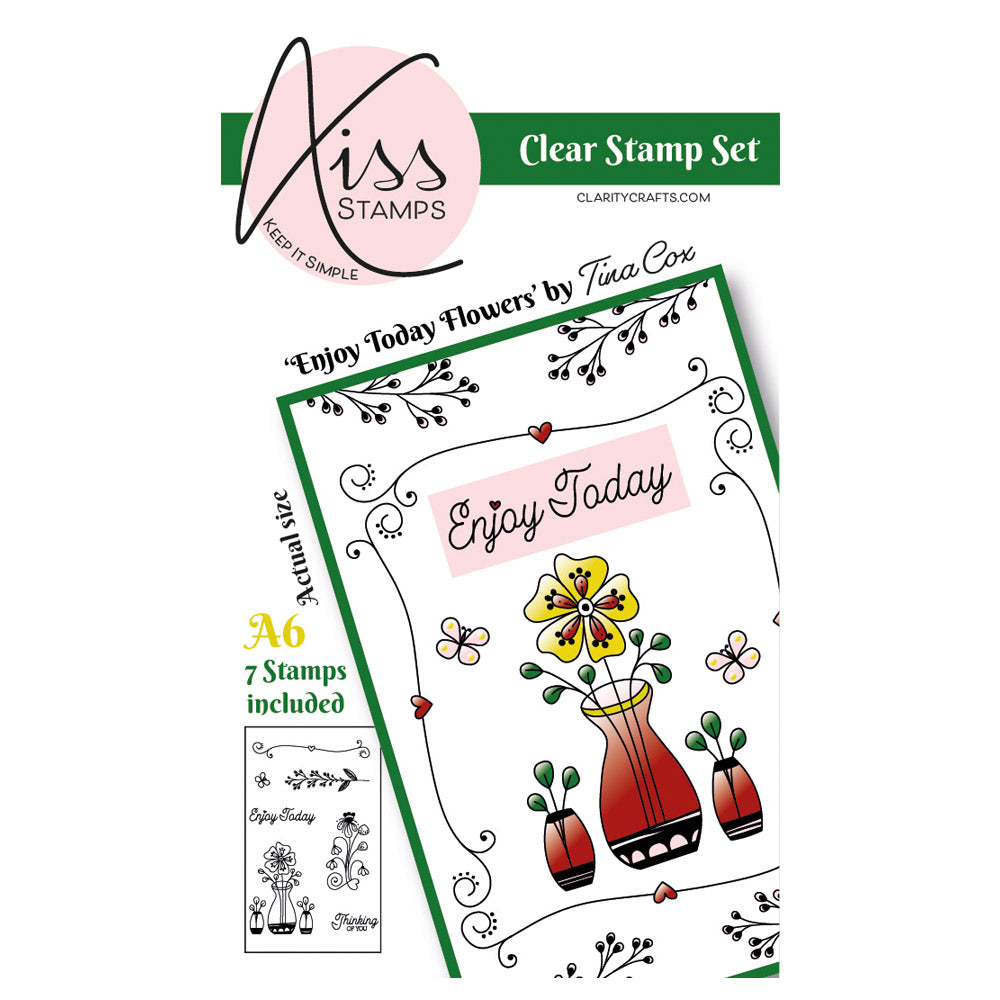A6 KISS by Clarity - Tina's Enjoy Today Flowers Stamp Set