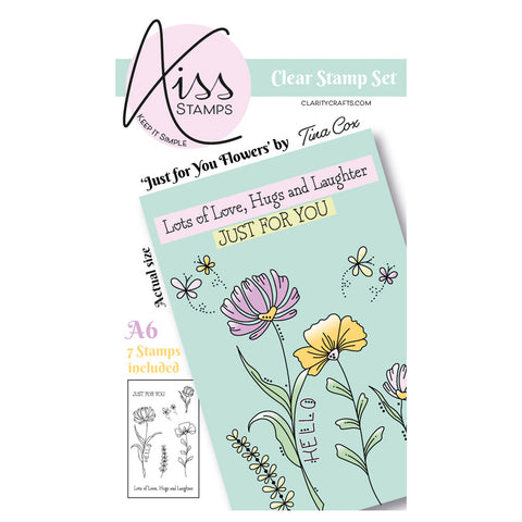 KISS by Clarity - Tina's Just for You Flowers A6 Stamp Set