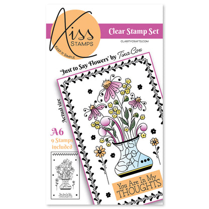 A6 KISS by Clarity - Tina's Just to Say Flowers Stamp Set