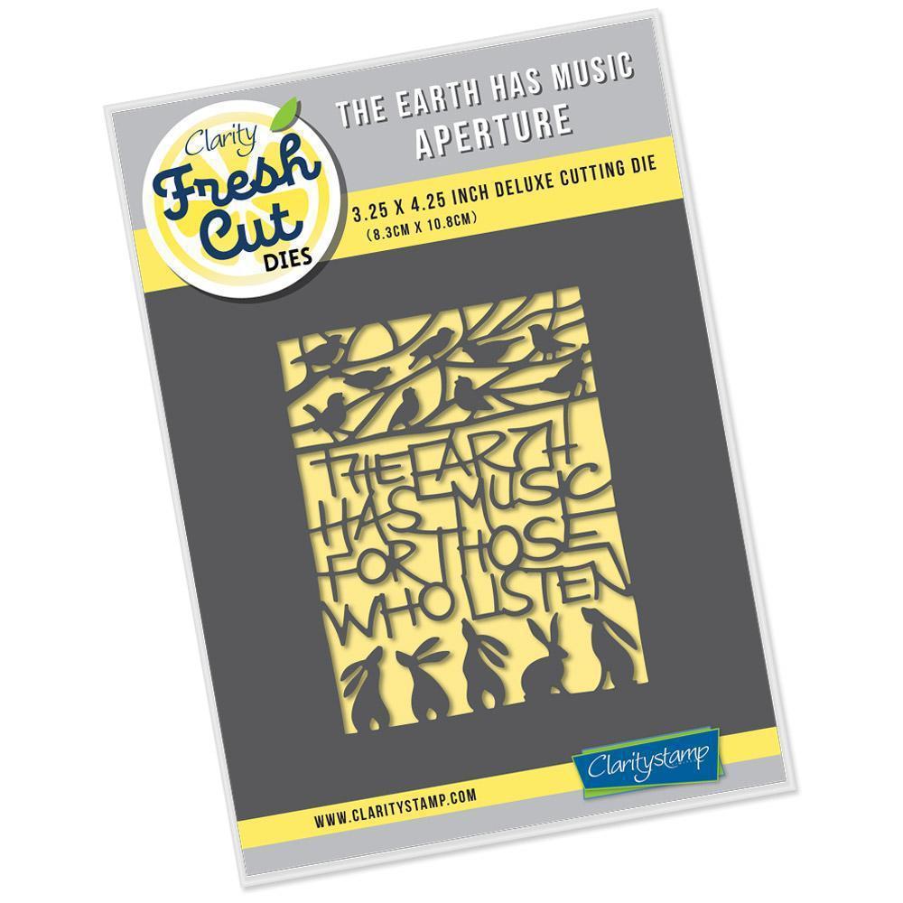 The Earth Has Music Aperture Clarity Fresh Cut Die