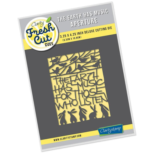 The Earth Has Music Aperture Clarity Fresh Cut Die